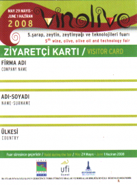 2008 - 5. Şarap, Zeytin, Zeytinyağı ve Teknolojileri Fuarı