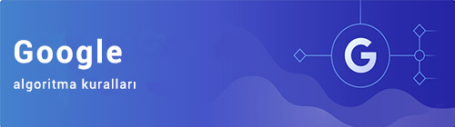Google algoritma kuralları
